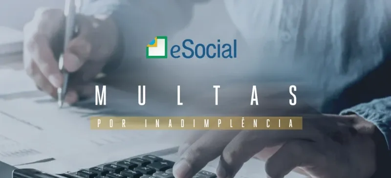 Multas - eSocial 4ª Fase - SST